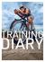 The Triathlete's Training Diary : Your Ultimate Tool for Faster, Stronger Racing, 2nd Ed