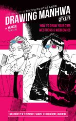 Drawing Manhwa : How to Draw Your Own Webtoons and Webcomics