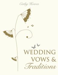 Wedding Vows and Traditions