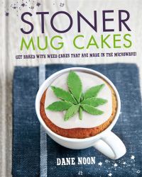 Stoner Mug Cakes : Get Baked with Weed Cakes That Are Made in the Microwave!