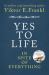 Yes to Life in Spite of Everything