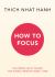 How to Focus