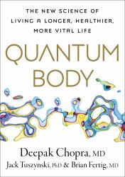 Quantum Body : The New Science of Aging Well and Living Longer