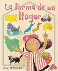 La Forma de un Hogar : (the Shape of Home Spanish Edition)