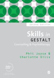 Skills in Gestalt Counselling & Psychotherapy