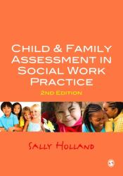 Child and Family Assessment in Social Work Practice