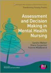 Assessment and Decision Making in Mental Health Nursing