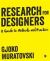 Research for Designers : A Guide to Methods and Practice