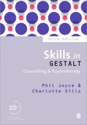 Skills in Gestalt Counselling and Psychotherapy