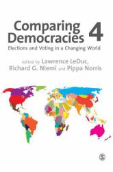 Comparing Democracies : Elections and Voting in a Changing World