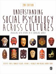 Understanding Social Psychology Across Cultures