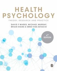 Health Psychology : Theory, Research and Practice