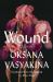 Wound : A Novel