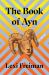 The Book of Ayn : A Novel