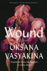 Wound : A Novel