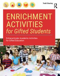 Enrichment Activities for Gifted Students : Extracurricular Academic Activities for Gifted Education