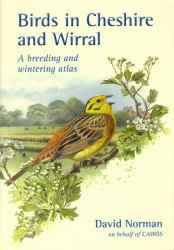 Birds in Cheshire and Wirral : A Breeding and Wintering Atlas