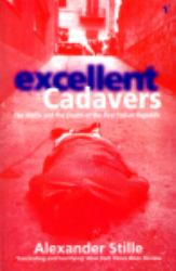 Excellent Cadavers