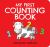 My First Counting Book : Barnyard Animals: Counting 1 To 10