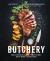 Butchery : The Ultimate Guide to Butchery and over 100 Recipes