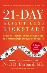 21-Day Weight Loss Kickstart : Boost Metabolism, Lower Cholesterol, and Dramatically Improve Your Health