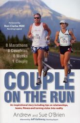 Couple on the Run : 8 Marathons, 8 Countries, 8 Weeks, 1 Couple