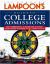 The Harvard Lampoon's Guide to College Admissions : The Comprehensive, Authoritative, and Utterly Useless Source for Where to Go and How to Get In