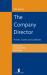 The Company Director : Powers, Duties and Liabilities (Tenth Edition)