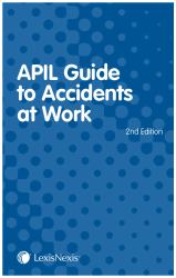 APIL Guide to Accidents at Work