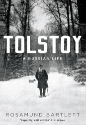 Tolstoy : A Russian Life