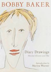 Diary Drawings : Mental Illness and Me