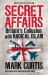 Secret Affairs : Britain's Collusion with Radical Islam