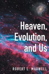 Heaven, Evolution, and Us