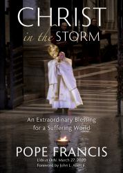 Christ in the Storm : An Extraordinary Blessing for a Suffering World