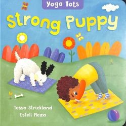 Yoga Tots: Strong Puppy