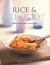 Rice and Risotto : Cooking with the World's Best-Loved Grain