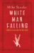 White Man Falling