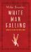 White Man Falling