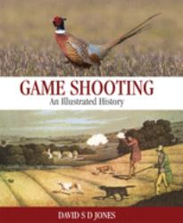 Game Shooting : An Illustrated History