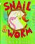 Snail and Worm