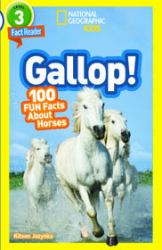 Gallop! : 100 Fun Facts about Horses