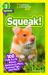 Squeak! : 100 Fun Facts about Hamsters, Mice, Guinea Pigs, and More