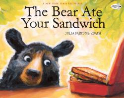 The Bear Ate Your Sandwich