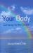 Your Body : Gateway to the Divine