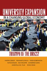 University Expansion in a Changing Global Economy : Triumph of the BRICs?