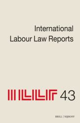 International Labour Law Reports, Volume 43