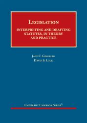 Legislation : Interpreting and Drafting Statutes, in Theory and Practice