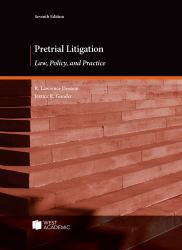 Pretrial Litigation, Law, Policy, and Practice