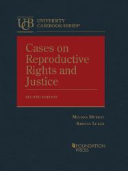 Cases on Reproductive Rights and Justice