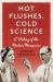 Hot Flushes, Cold Science : A History of the Modern Menopause